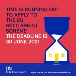 EU Settlement Scheme Deadline – 30th June